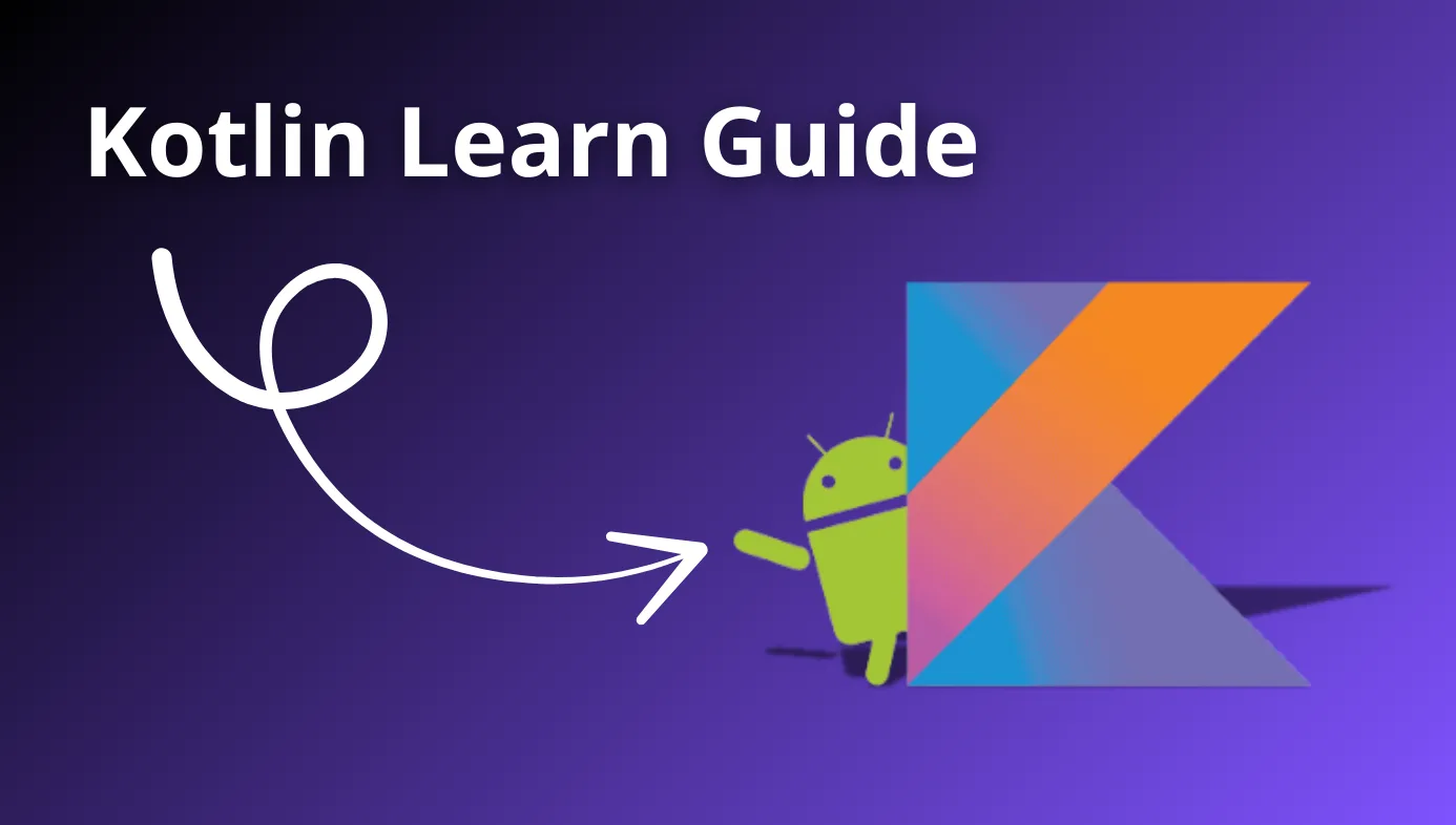 Kotlin Learning Guide